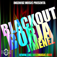 BLACKOUT - Borja Jimenez (Original EDM) | @IngeniuzMusic