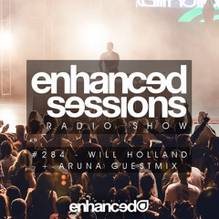 Enhanced Sessions 284 with Will Holland and Aruna