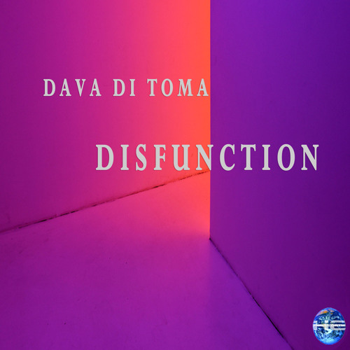 Dava Di Toma - Disfunction
