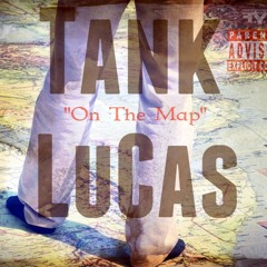 On The Map - Tank Lucas (2015)