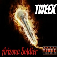 Tweek - Arizona Soldier(Prod. By Kayo Escobar)