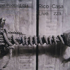 (Archipel Podcast 014) Rico Casazza Live
