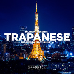 Mayhem - TRAPANESE Vol 2 (Hosted By MACTurnUp)