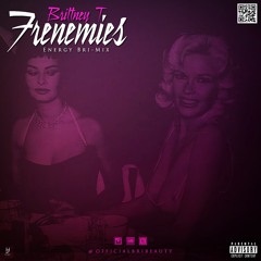 Brittney Taylor - "Frenemies"