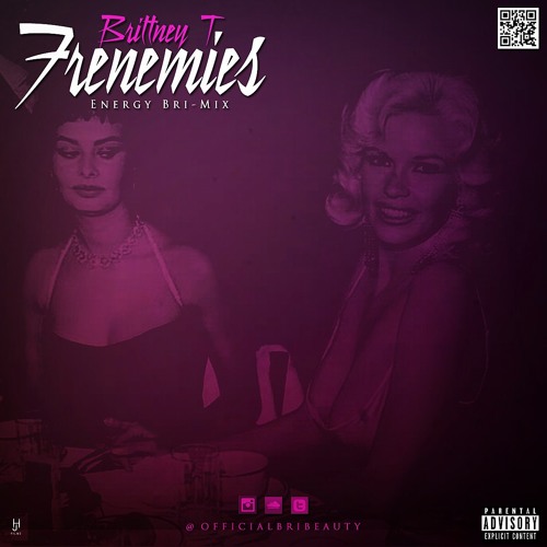 Brittney Taylor - "Frenemies"