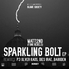 Matt2nd (Funk Rebels) - Sparkling Bolt (Dies Irae Rmx)