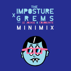 The Imposture X Grems - MINIMIX