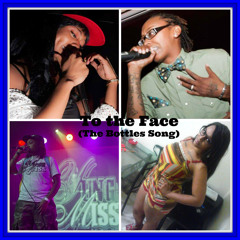 To The Face - Extended Mix Yung Miss, Dada Doe,  & Nya BanXXX
