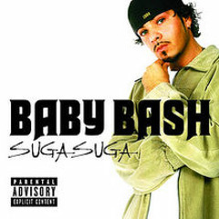 Baby Bash- Suga Suga ft. Frankie J( music is my drug of choice remix)