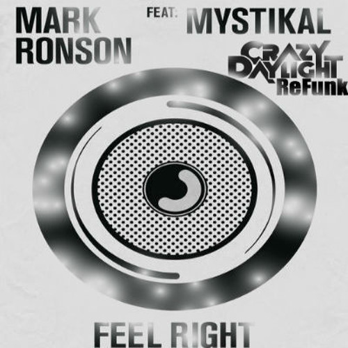 Feel Right (Crazy Daylight Refunk)