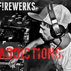 ADDICTIONS [BASSWOLF RECORDS] FREE DL!