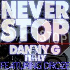 Danny G feat Droze - Never Stop (Ceevox Deep Dub) teaser