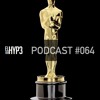 Podcast 64: Los Oscar, House of Cards S03
