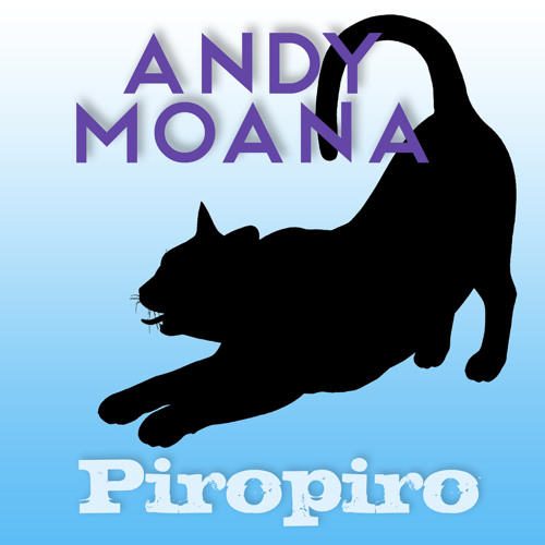 Andy Moana & Dj Fred Tahiti - Piropiro (T'as Mal À Ta Te - Cha)