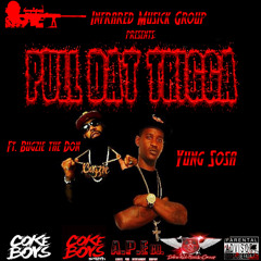 Pull Dat Trigga- Yung Sosa ft. Bugzie the Don