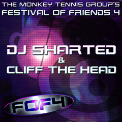 Dj Sharted & Cliff The Head - FOF4 Exclusive