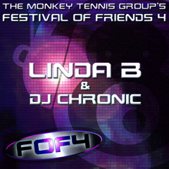 Linda B & Dj Chronic - Festival Of Friends 4 (Funky Fucka)