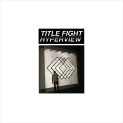 Title Fight - Your Pain is Mine (Slowed)