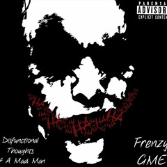 Disfunctional Thoughts Of A Mad Man