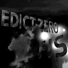 Preview of Edict Zero -  FIS - EP306 - "Horizons (I)"