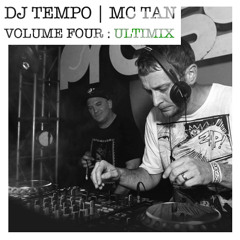 DJ Tempo & MC Tan, Volume Four: Ultimix