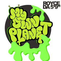 Javi - My Own Planet(Originally Made By Royce Da 5'9, Joe Budden, And Big Sean)