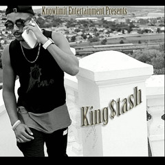 King$tash WDFYTYA (Single Release)