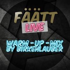 FÄÄTT Live–Warm Up – by birkenlauber