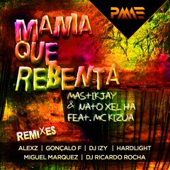 PMAE172 : Mastikjay & Nato Xel Ha Feat. MC Kizua - Manya Que Rebenta (Hardlight Remix)