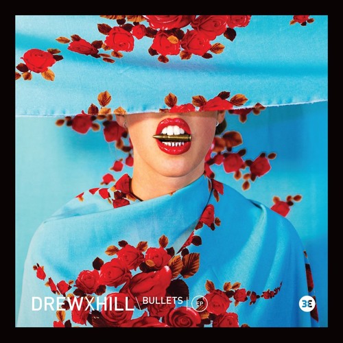 DREWXHILL - Bullets (ESS Remix)