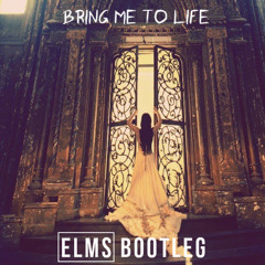 Evanescence - Bring Me To Life (ELMS Bootleg) [FREE DL]