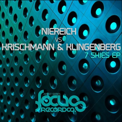 Niereich vs Krischmann & Klingenberg - 7 Skies (Original Mix) [Focus Records]