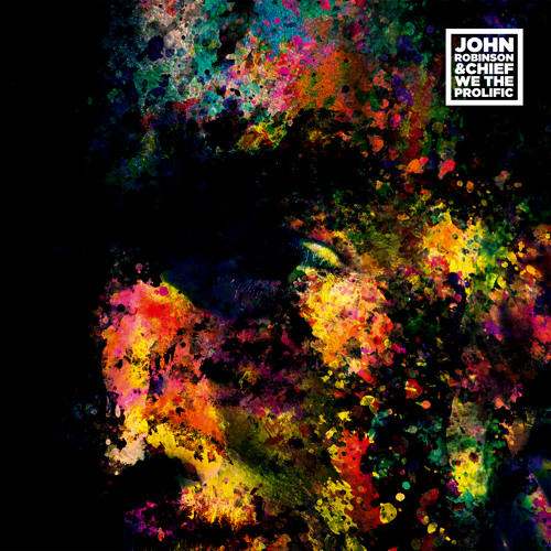 John Robinson & Chief - We the prolific (Album Teaser)