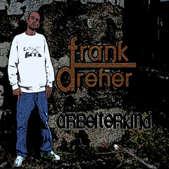 Frank Dreher   Badavibez (Arbeiterkind)