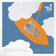 Nicolas Hannig - Come Closer ( David K. & Tom B. Remix ) [ WellDone! Music ] *Out Now*
