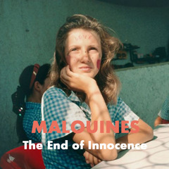 Malouines - The End Of Innocence