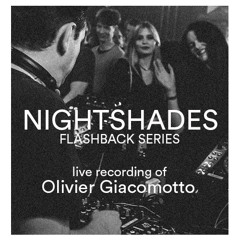 Nightshades: Flashback Series, mixed by Olivier Giacomotto