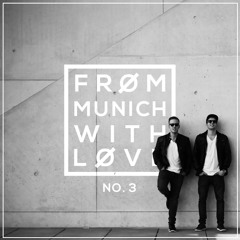 MYNGA - FRØMMUNICHWITHLØVE #3 (incl. Guestmix by Möwe)