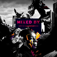 MIXED BY Kevin Saunderson