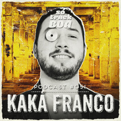 Kaká Franco - SOTRACKBOA @ Podcast # 051 // VINIL Set