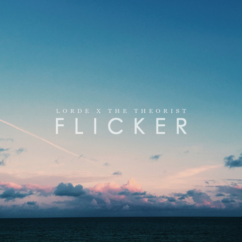 Lorde - Flicker (The Theorist Remix)