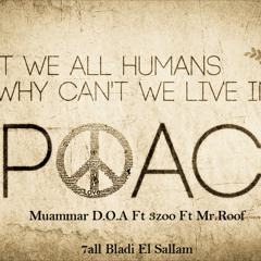 Muammar D.O.A Ft 3zzo Ft Mr.Roof - 7all Bladi El Sallam
