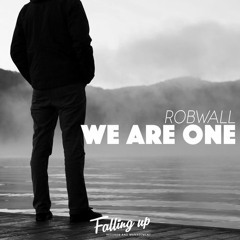 ROBWALL - We Are One (OUT NOW)