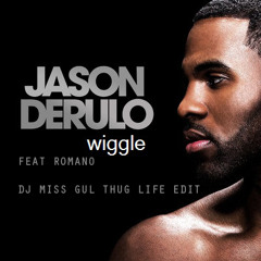 Jason Derulo & Snoop Dogg & Romano - Wiggle Gigoter 128 Bpm To 83 (DJ MISS GUL Thug Life Edit) 8A