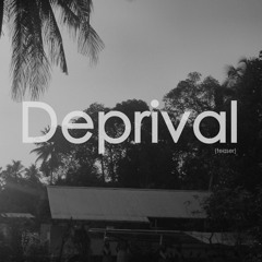 Deprival - Teaser (2015)