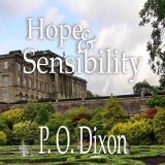 Audiobook Sample - Hope & Sensibility by P O Dixon