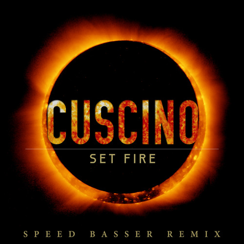 Set Fire (Speed Basser Remix)
