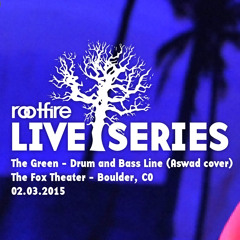 The Green - Drum and Bass Line (Aswad cover) | The Fox Theater - Boulder, CO | 02.03.2015