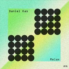 Daniel Kas - Chill (Mike Hess Remix)