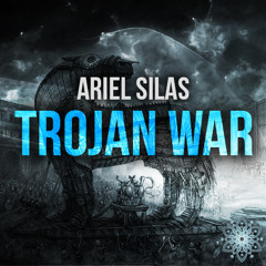 Ariel Silas - Trojan War (Original Mix) *Free Download*